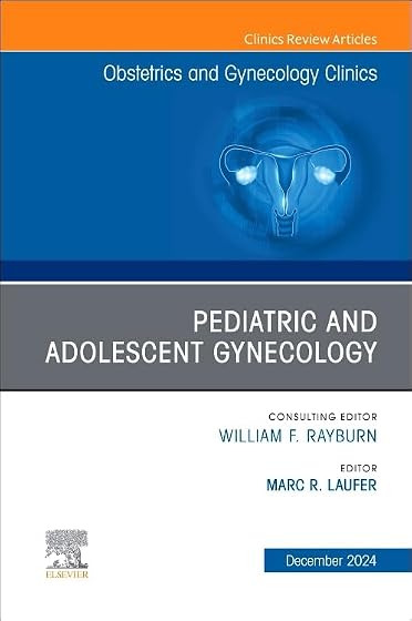 Pediatric and adolescent gynecology
