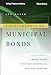 Encyclopedia of Municipal Bonds: A Reference Guide to Market Events, Structures, Dynamics, and Investment Knowledge