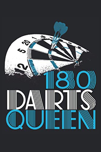  180 Darts Queen: Lined Notebook Journal ToDo Exercise Book or Diary (15.24 x 22.86 cm) with 120 pages
