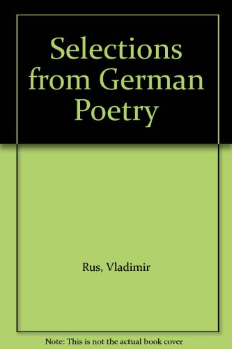 Selections from German Poetry