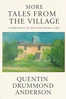 More Tales From The Village B0F66K8LB6 Book Cover