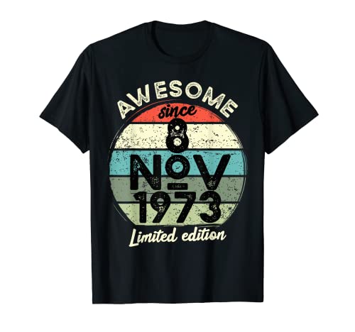 Camiseta de cumpleaños de 50 años, 8 de noviembre de 1973, 50 cumpleaños Camiseta