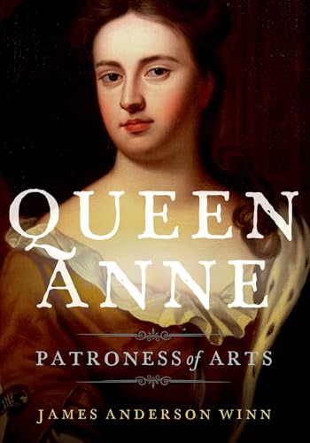 Queen Anne: Patroness of Arts