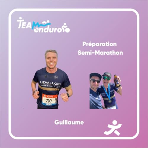『E09 Découvre comment performer sur Semi-Marathon avec Guillaume 🚀』のカバーアート