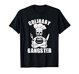 Culinary Gangster Cool Cooking Guru T-Shirt T-Shirt