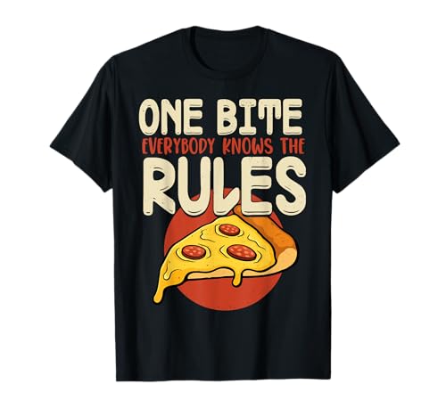 Funny 1 Bites Pizza Everybody Knows The Rules Food Lover T-Shirt