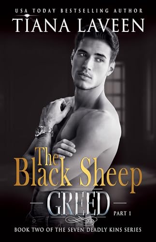 The Black Sheep - Part 1: Greed (The Seven Deadly Kins Book 3)