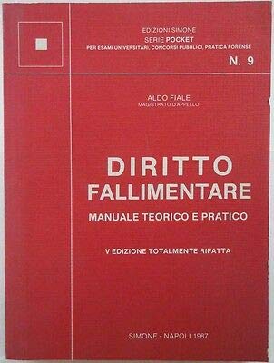 J 6726 LIBRO DIRITTO FALLIMENTARE MANUALE TEORICO PRATICO 5 EDIZIONE DI ALDO ...