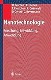 Nanotechnologie: Forschung, Entwicklung, Anwendung
