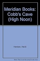 Cobb's Cave (High Noon) 087879655X Book Cover