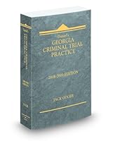 Daniel's Georgia Criminal Trial Practice (2008 2009 Edition) 0314997857 Book Cover
