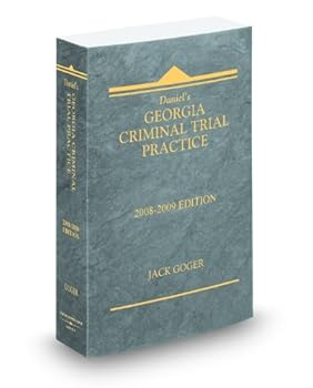 Paperback Daniel's Georgia Criminal Trial Practice, 2008-2009 ed. Book