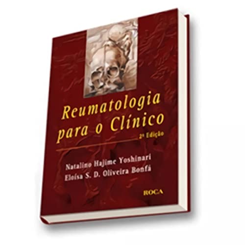 Reumatologia para o clínico: