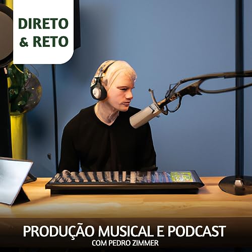 Couverture de Produ&ccedil;&atilde;o Musical e Podcast com Pedro Zimmer