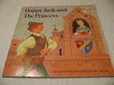 Happy Jack and the Princess ...