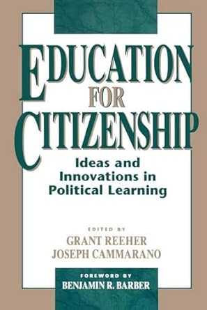 Education for Citizenship: Ideas and Innovations in Political Learning Education for Citizenship: Ideas and Innovations in Political Learning book cover