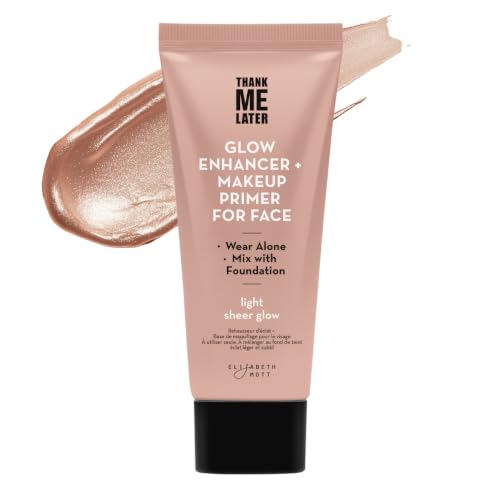 Image of Elizabeth Mott Thank Me Later Glow Enhancer - Sheer Light, 30g | Multi-Use Sheer Glow Tint Primer, Buildable Luminosity, Lightweight, Long-Lasting, Vegan, Cruelty-Free