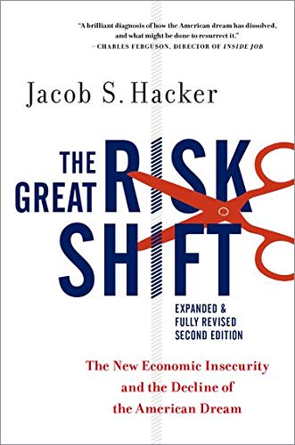The Great Risk Shift: The New Economic Insecurity and the Decline of the American Dream, Second Edit Francais PDF