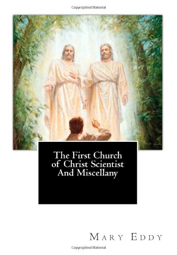 The First Church of Christ Scientist and Miscellany