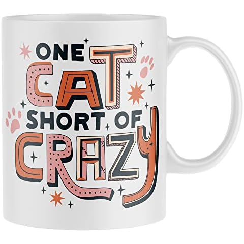 Print Cartel One Cat Short Of Crazy Mug, Cat Mug, Cat Lovers Gift Joke Mug, Funny Office mug, Novelty Mug Cat Gift for him or her Birthday Gift, One Size, White Cover
