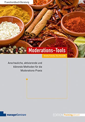 Moderations-Tools: Anschauliche, aktivierende und