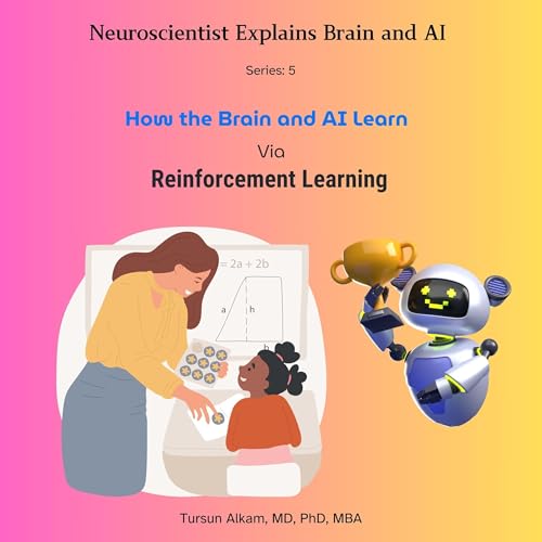How Brain and AI Learn via Reinforcement Learning by Tursun Alkam MD PhD MBA episode artwork