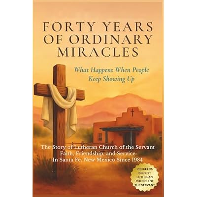 Forty Years of Ordinary Miracles: What Happens When People Keep Showing Up