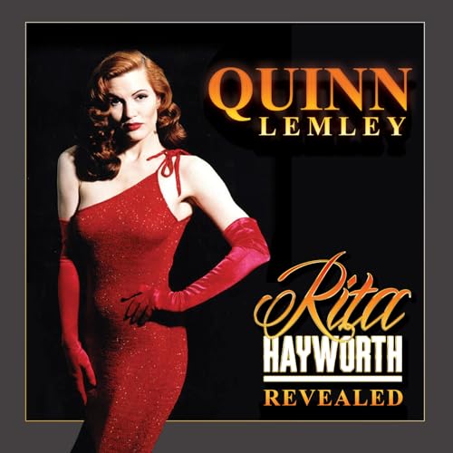 Rita Hayworth Revealed
