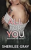 All For You: A Small Town Romance (Rocktown Ink Book 5)