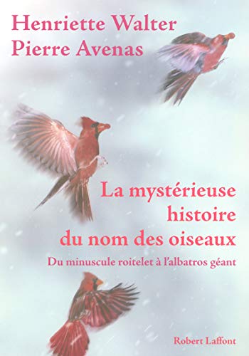 Télécharger La mystérieuse histoire du nom des oiseaux Livre PDF Gratuit