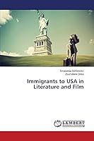 Immigrants to USA in Literature and Film 3659802816 Book Cover
