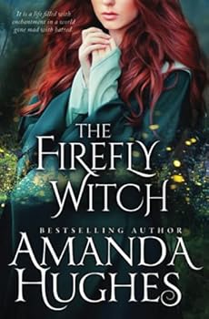 Paperback The Firefly Witch (Bold Women of the 17th Century Series) Book