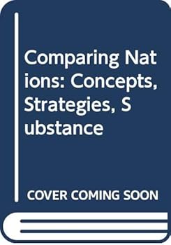 Hardcover Comparing Nations: Concepts, Strategies, Substance Book