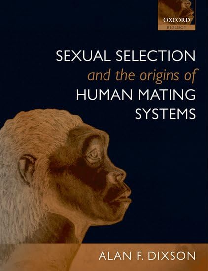 Buy Sexual Selection and the Origins of Human Mating Systems — BookShops.in