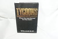 Tycoons: Where They Come from and How They Made It 0861883470 Book Cover