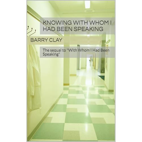 Knowing with Whom I Had Been Speaking by Barry Clay episode artwork