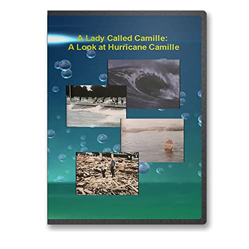 A Lady Called Camille: A Look At Hurricaine Camille