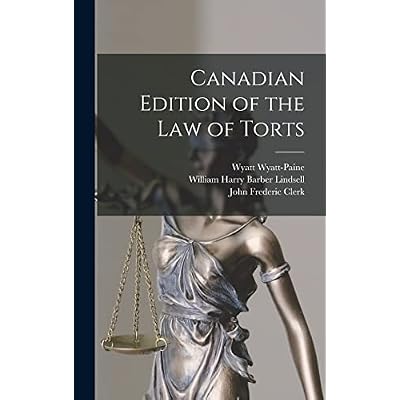 Canadian Edition of the Law of Torts