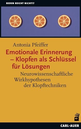 Emotionale Erinnerung ? Klopfen als Schlüssel für Lösungen: Neurowissenschaftliche Wirkhypothesen der Klopftechniken (Reden reicht nicht!?) für 34,95 EUR (-13%) statt 20,95 EUR bei amazon.de Bild: Emotionale Erinnerung ? Klopfen als Schlüssel für Lösungen: Neurowissenschaftliche Wirkhypothesen der Klopftechniken (Reden reicht nicht!?) für 34,95 EUR (-13%) statt 20,95 EUR bei amazon.de