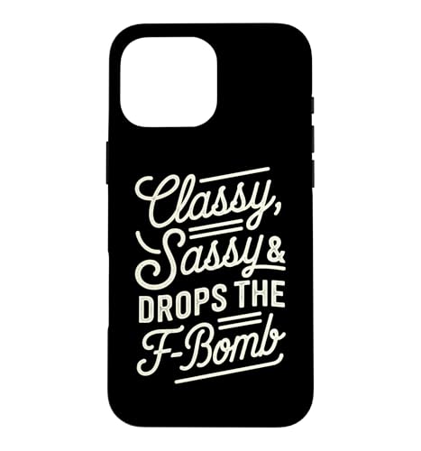 Classy Sassy & Drops the F-Bomb �ʔ�����_�Ȑ����̗��l�B �X�}�z�P�[�X iPhone 16 Pro Max �p
