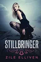 Stillbringer 1091971706 Book Cover