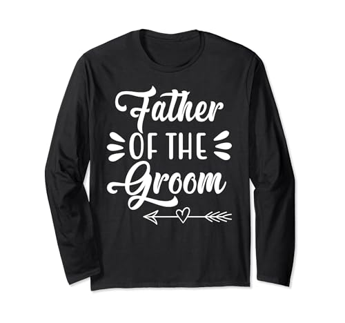 Father Of The Groom Wedding Party Family Bridal Shower Novio Manga Larga