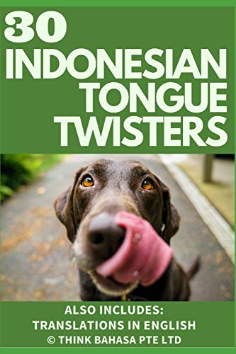 Indonesian Tongue Twisters (The Indonesian Way)