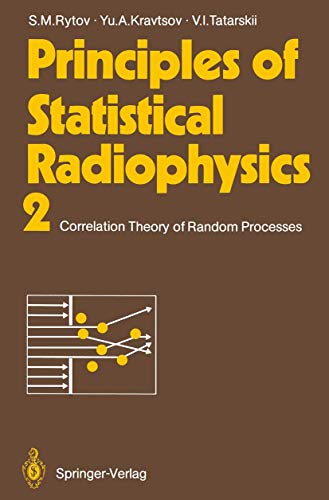Principles of Statistical Radiophysics 2: Correlation Theory of Random Processes