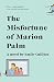 The Misfortune of Marion Palm: A novel