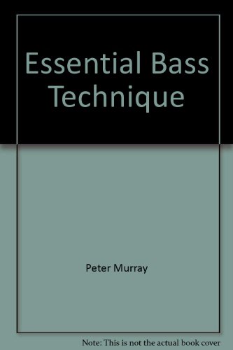Essential Bass Technique 0786605251 Book Cover
