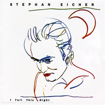 I Tell This Night (Remastered) [Audio CD] Eicher, Stephan