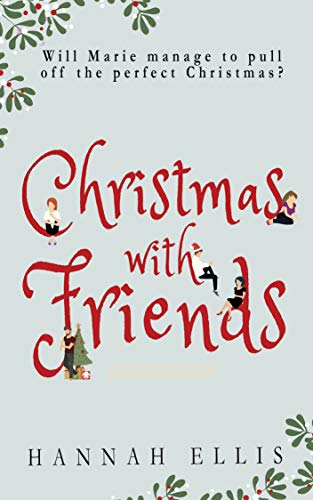 Christmas With Friends (Friends Like These Book 2) (English Edition)