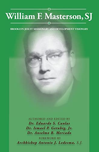 William F. Masterson, SJ: Brooklyn Jesuit Missionary and Development Visionary