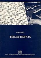 Tell El-Dab'a IX: Eine Plansiedlung Des Fruhen Mittleren Reiches 3700127766 Book Cover